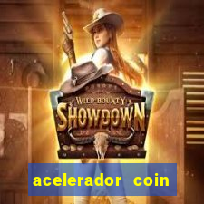 acelerador coin master 2024